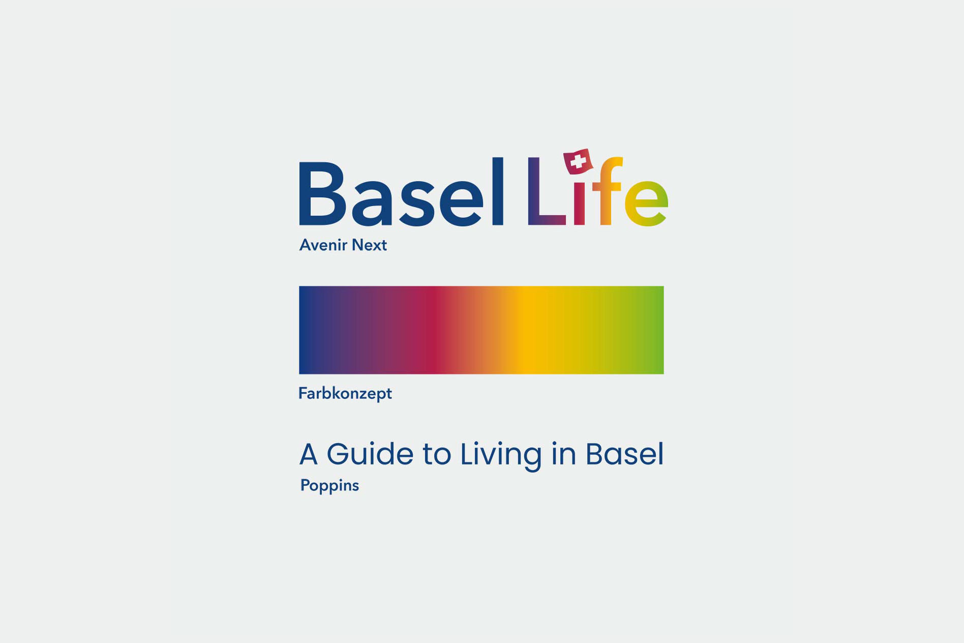 Das Logo sowie Farb- und Schriftkonzept für Basel Life